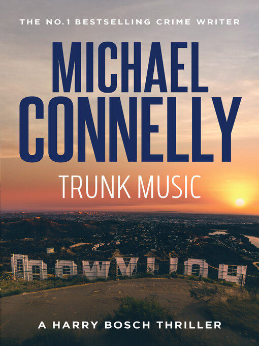 Title details for Trunk Music by Michael Connelly - Available